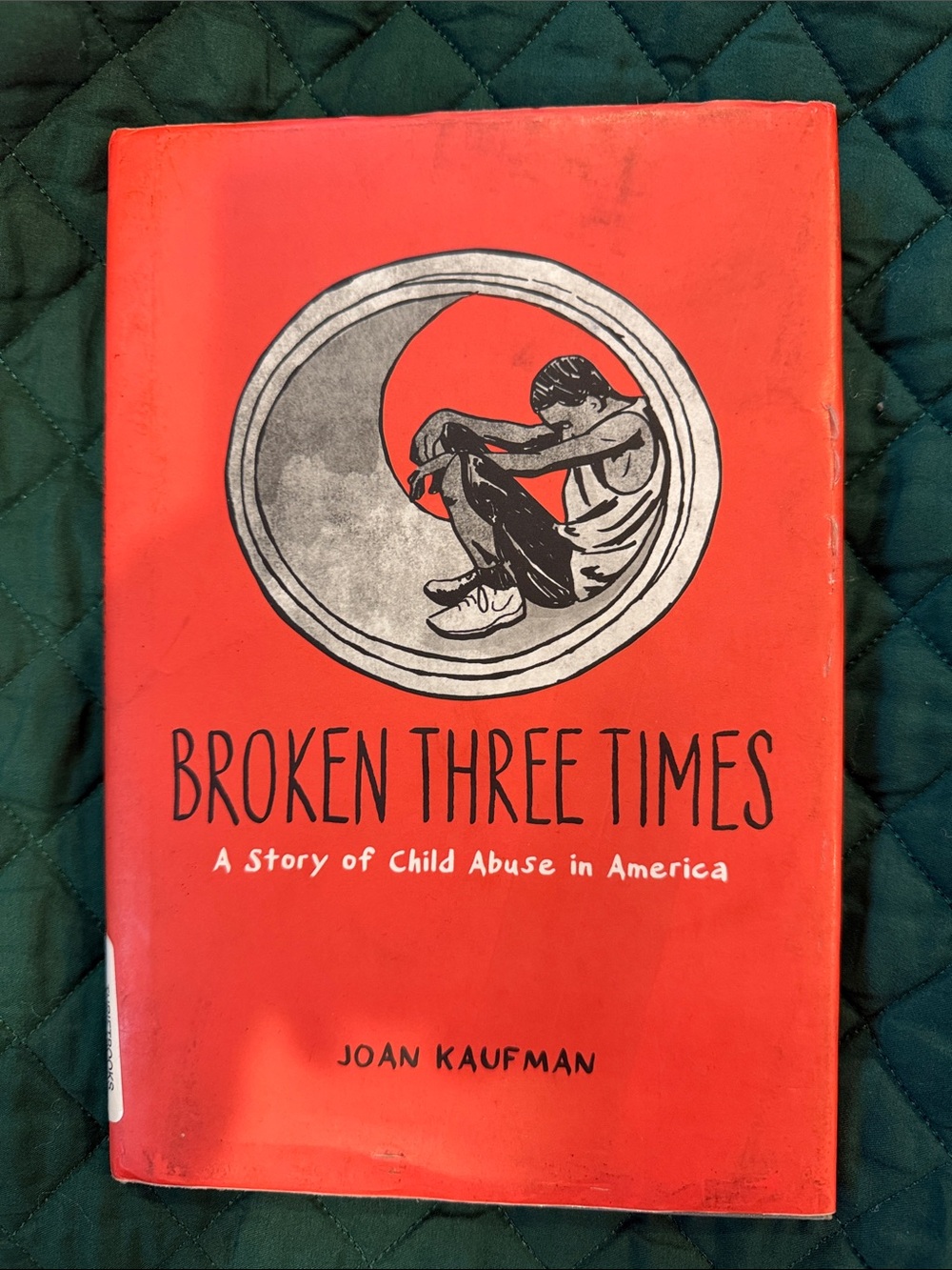 Broken Three Times by Joan Kaufman - Hardcover